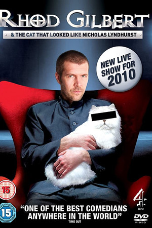 Rhod Gilbert and The Cat That Looked Like Nicholas Lyndhurst