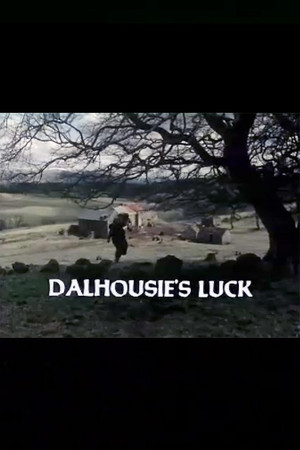 Dalhousie's Luck Dalhousie's Luck