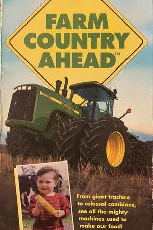 Farm Country Ahead Farm Country Ahead