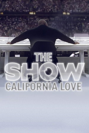 THE SHOW: California Love THE SHOW: California Love