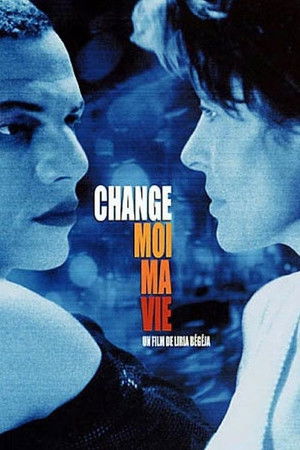 Change My Life Change My Life