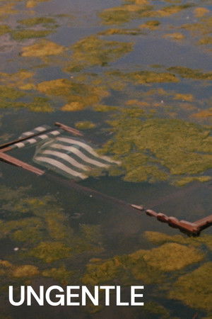 Ungentle Ungentle