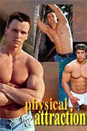 Physical Attraction Physical Attraction