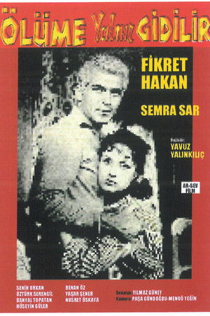 Ölüme Yalnız Gidilir