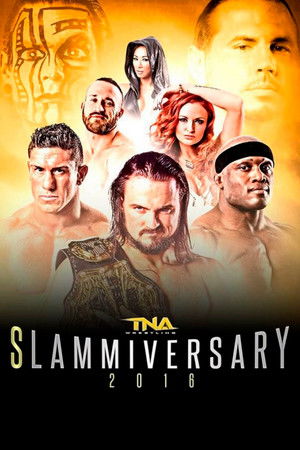 TNA Slammiversary 2016 TNA Slammiversary 2016