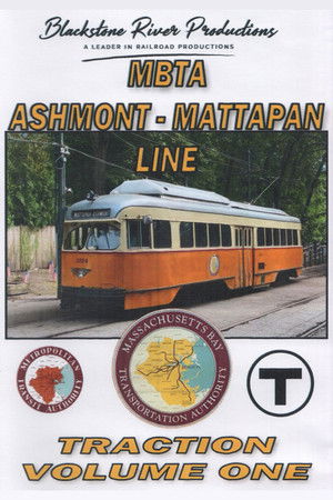 MBTA Ashmont - Mattapan Line: Traction Volume One MBTA Ashmont - Mattapan Line: Traction Volume One