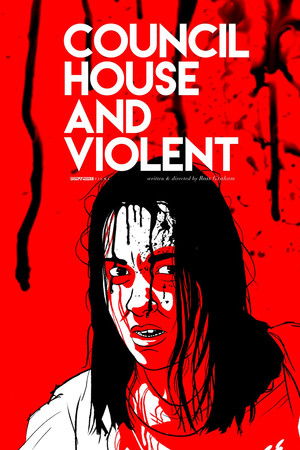 Council House and Violent Council House and Violent