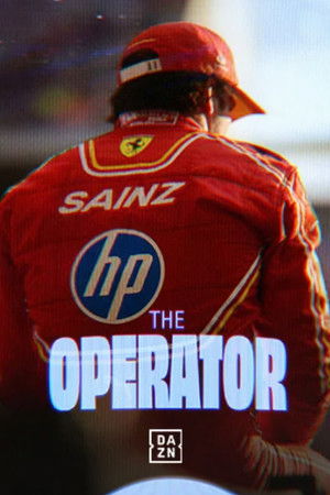 Carlos Sainz: The Operator Carlos Sainz: The Operator