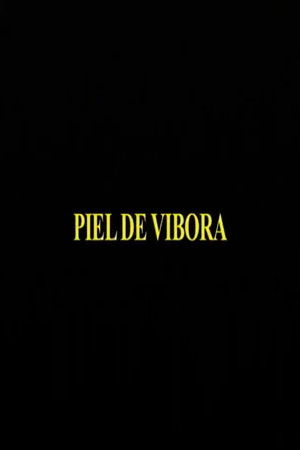 Piel De Vibora Piel De Vibora