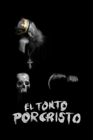 El Tonto Por Cristo El Tonto Por Cristo