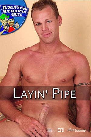 Layin' Pipe