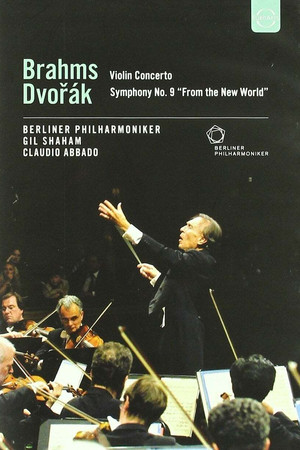 Brahms Dvorák - Violin Concerto Symphony No. 9 From the New World Brahms Dvorák - Violin Concerto Symphony No. 9 From the New World