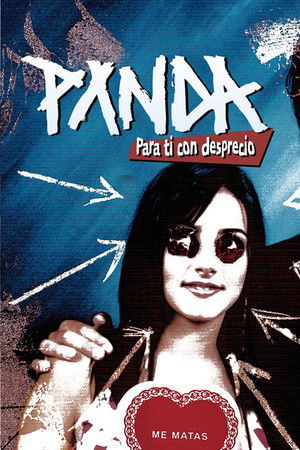 PANDA - Para Ti con Desprecio PANDA - Para Ti con Desprecio
