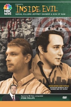 NBC News Presents: Inside Evil - Serial Killers Jeffrey Dahmer & Son of Sam NBC News Presents: Inside Evil - Serial Killers Jeffrey Dahmer & Son of Sam