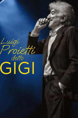 Luigi Proietti detto Gigi Luigi Proietti detto Gigi