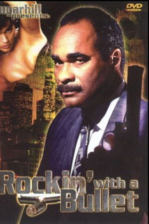 Rockin' with a Bullet