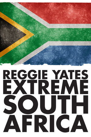 Reggie Yates' Extreme South Africa