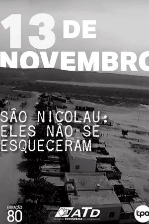 São Nicolau - Eles Não Esqueceram São Nicolau - Eles Não Esqueceram