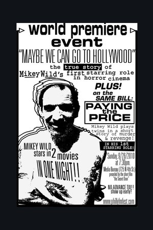 Maybe We Can Go to Hollywood Maybe We Can Go to Hollywood