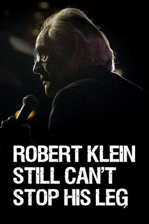 Robert Klein Still Can't Stop His Leg Robert Klein Still Can't Stop His Leg