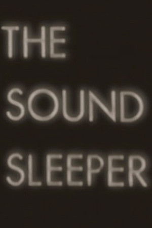 The Sound Sleeper The Sound Sleeper