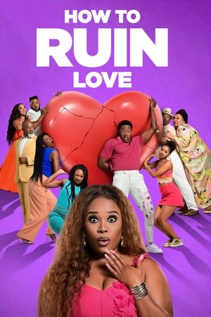 How to Ruin Love How to Ruin Love