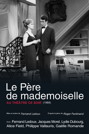 Le Père de Mademoiselle Le Père de Mademoiselle