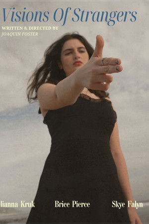 Visions Of Strangers