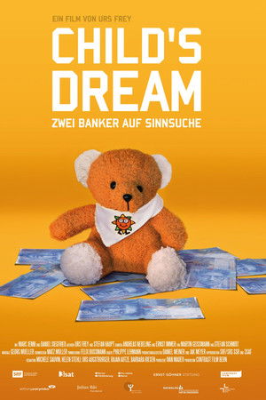 Child's Dream - Zwei Banker Auf Sinnsuche Child's Dream - Zwei Banker Auf Sinnsuche