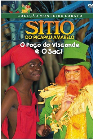 Sítio do Picapau Amarelo: O Saci Sítio do Picapau Amarelo: O Saci