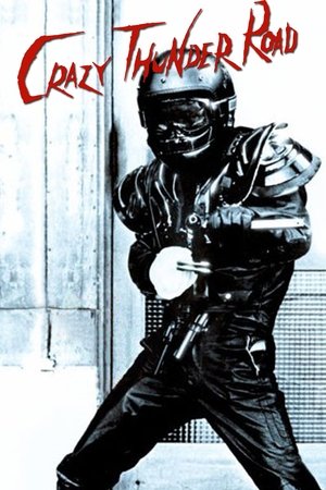 Crazy Thunder Road Crazy Thunder Road