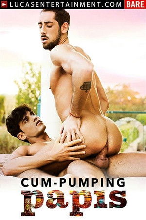 Cum-Pumping Papis Cum-Pumping Papis