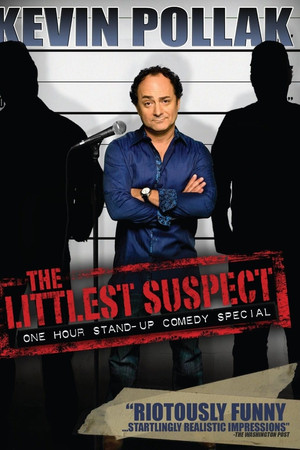 Kevin Pollak: The Littlest Suspect Kevin Pollak: The Littlest Suspect
