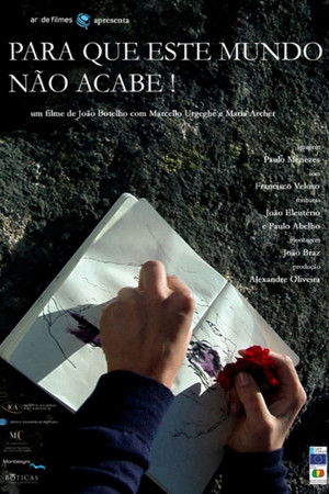 Para Que Este Mundo Não Acabe! Para Que Este Mundo Não Acabe!