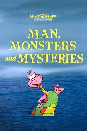 Man, Monsters & Mysteries Man, Monsters & Mysteries