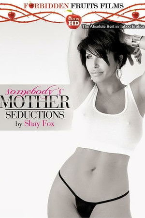 Somebody's Mother: Seductions By Shay Fox Somebody's Mother: Seductions By Shay Fox