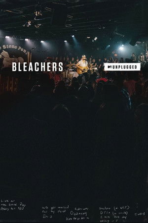 MTV Unplugged: Bleachers MTV Unplugged: Bleachers