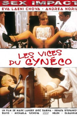 A Gynecologist and His Vices A Gynecologist and His Vices