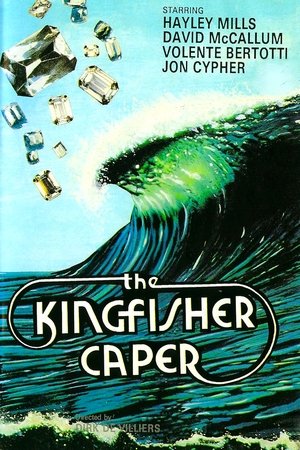 The Kingfisher Caper The Kingfisher Caper