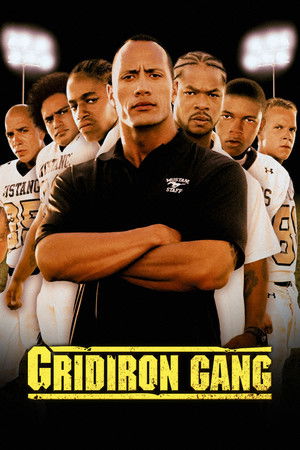 Gridiron Gang Gridiron Gang
