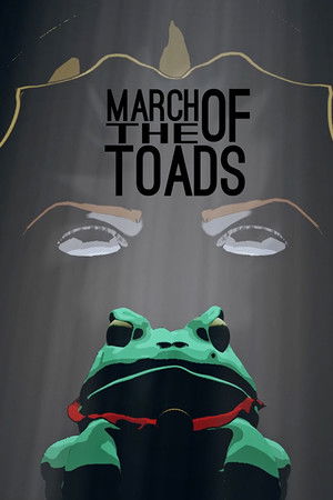 March Of The Toads March Of The Toads