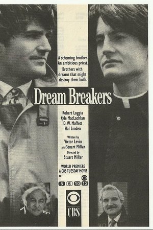 Dream Breakers Dream Breakers