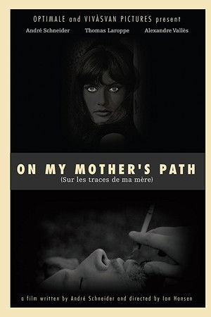 On My Mother's Path
