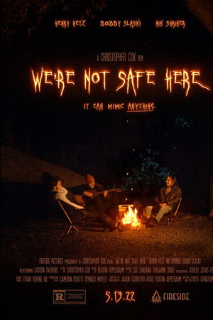 We're Not Safe Here We're Not Safe Here