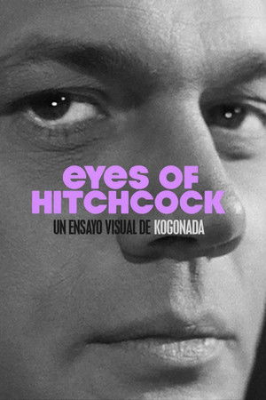 Eyes of Hitchcock Eyes of Hitchcock