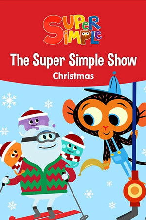 The Super Simple Show - Christmas The Super Simple Show - Christmas