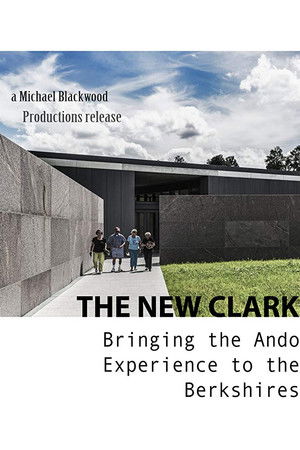The New Clark: Bringing the Ando Experience to the Berkshires The New Clark: Bringing the Ando Experience to the Berkshires