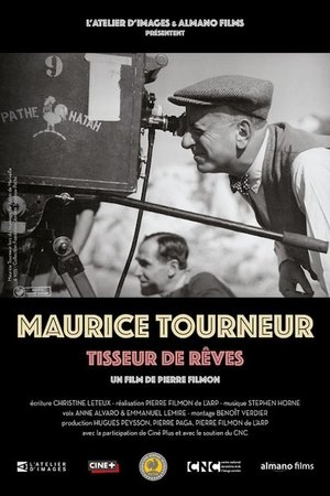 Maurice Tourneur: Weaver of Dreams Maurice Tourneur: Weaver of Dreams