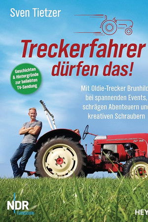 Treckerfahrer dürfen das!