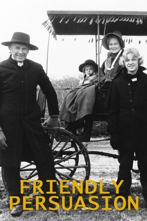 Friendly Persuasion Friendly Persuasion